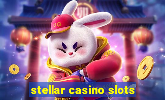 stellar casino slots