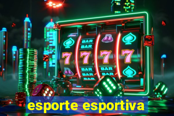 esporte esportiva