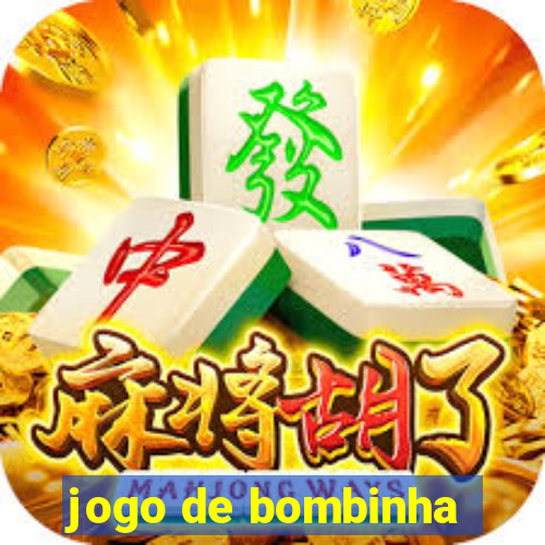 jogo de bombinha