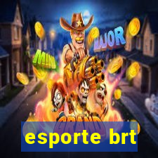 esporte brt