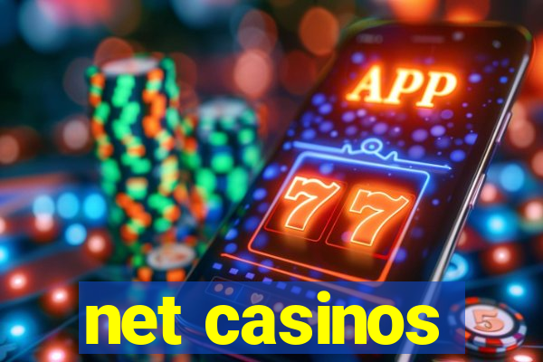 net casinos