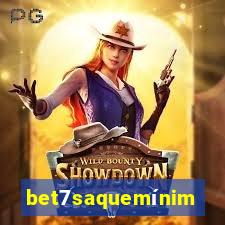 bet7saquemínimo