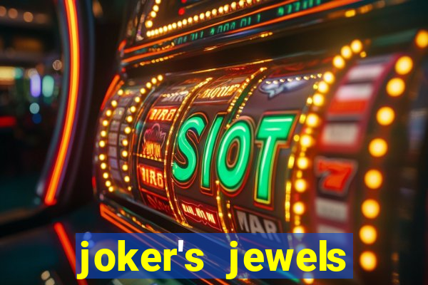 joker's jewels melhor horário para jogar