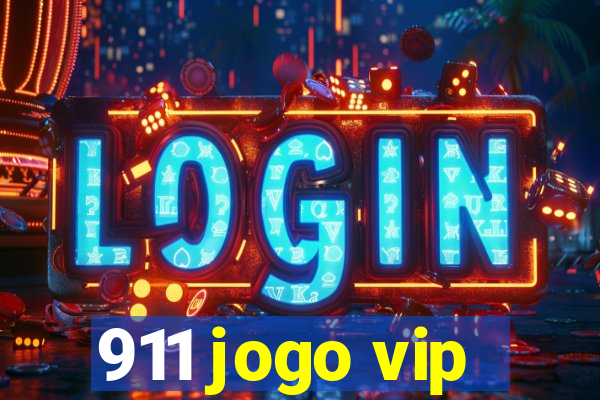 911 jogo vip