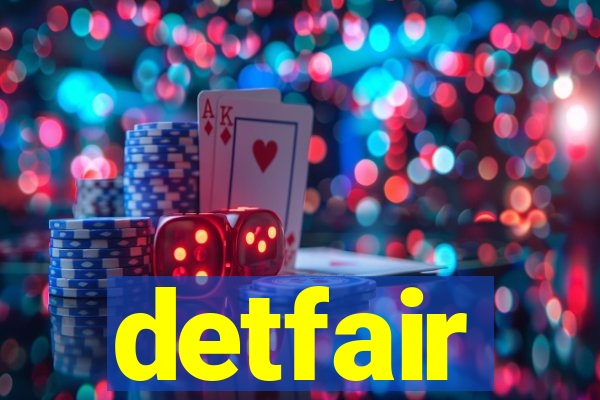 detfair