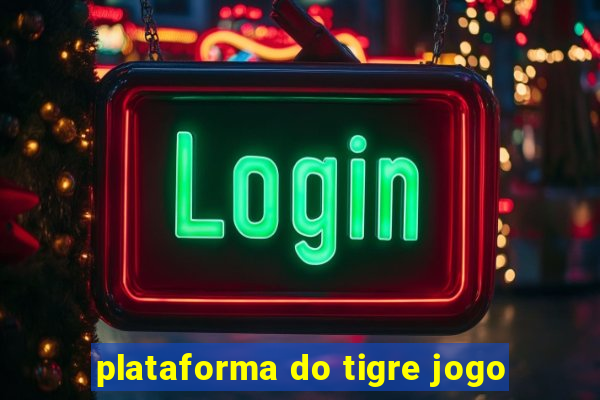 plataforma do tigre jogo