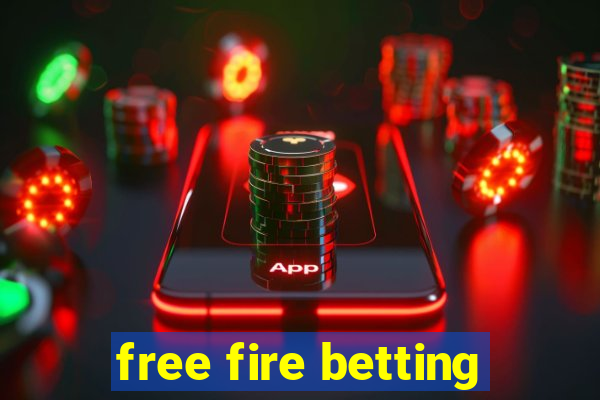 free fire betting