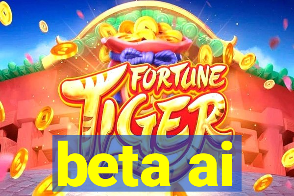 beta ai