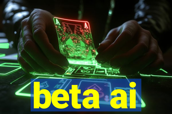 beta ai