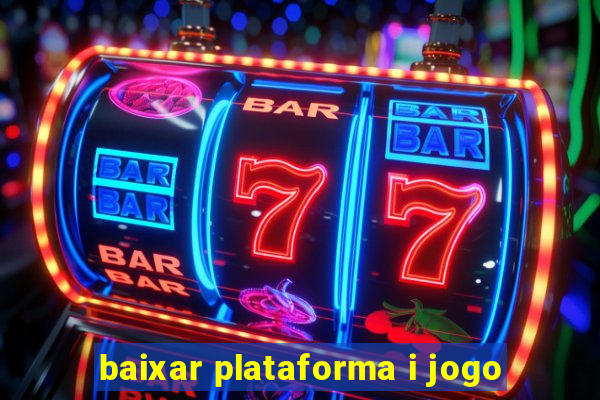 baixar plataforma i jogo