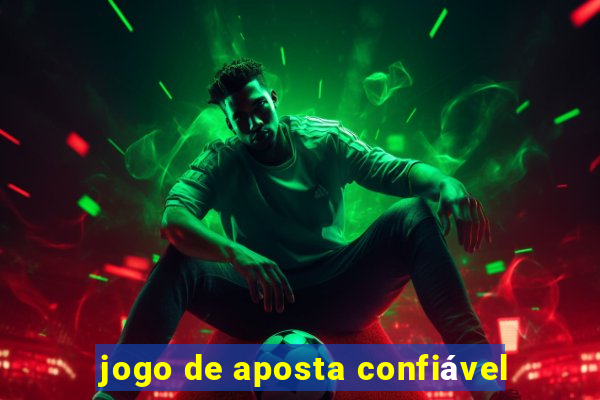 jogo de aposta confiável