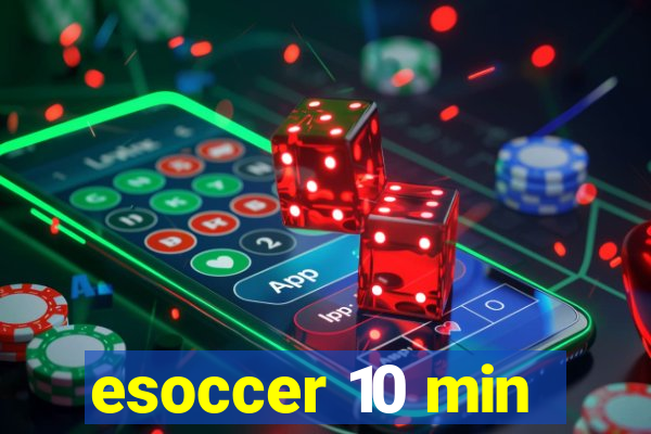 esoccer 10 min