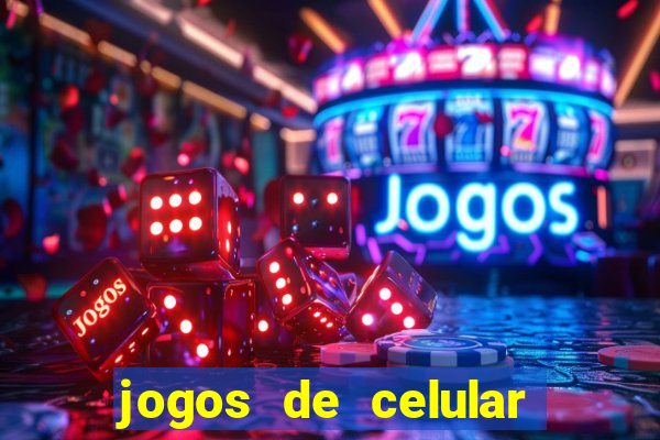 jogos de celular que d?o dinheiro