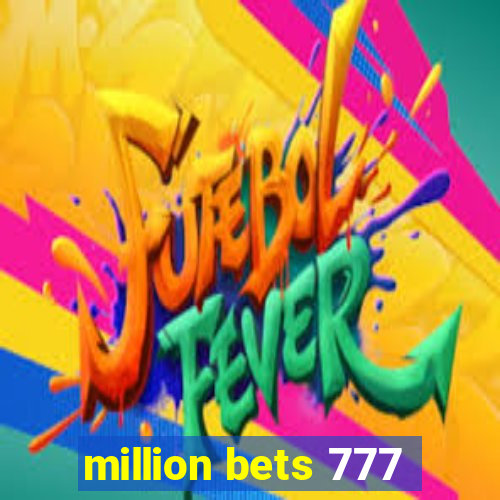 million bets 777