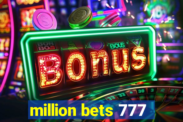 million bets 777