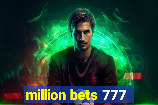 million bets 777