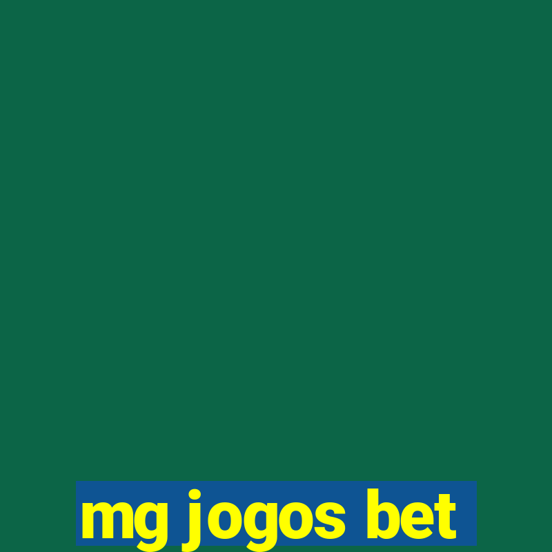 mg jogos bet