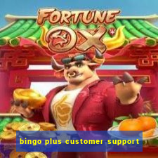 bingo plus customer support