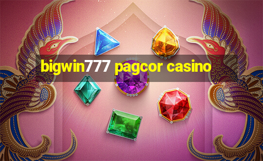 bigwin777 pagcor casino