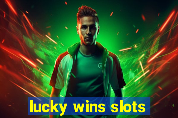 lucky wins slots