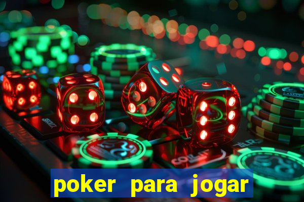 poker para jogar com amigos