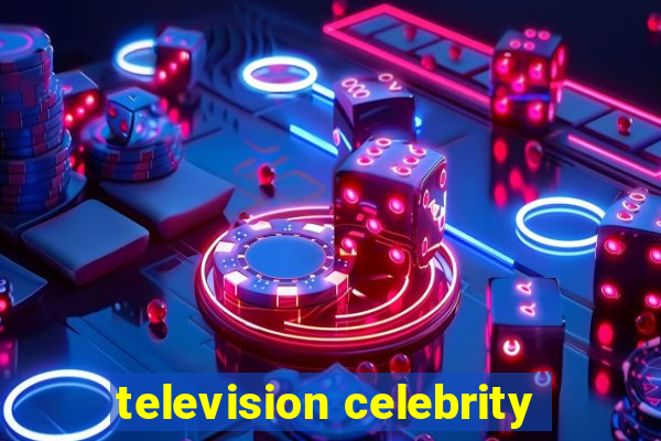 television celebrity