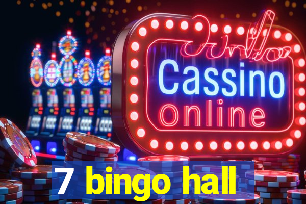 7 bingo hall