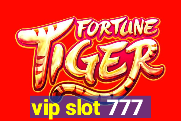 vip slot 777