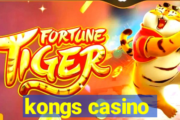 kongs casino