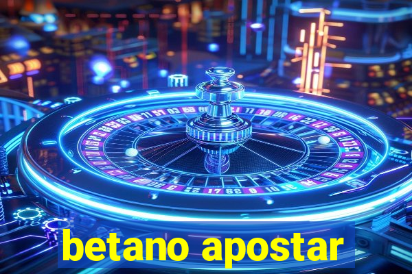 betano apostar