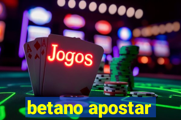 betano apostar