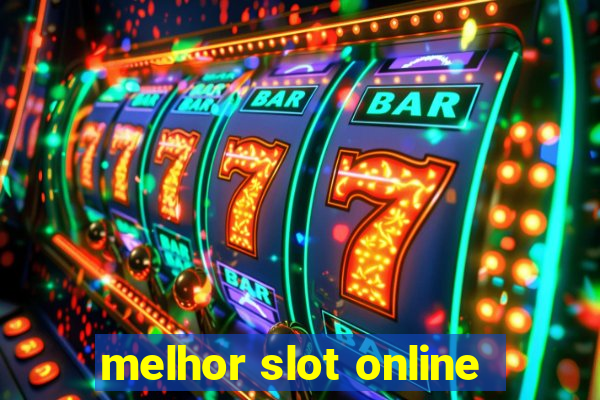 melhor slot online