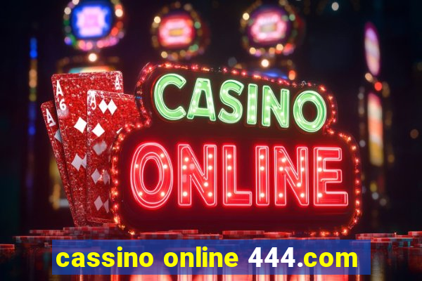 cassino online 444.com