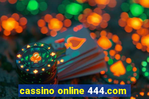 cassino online 444.com