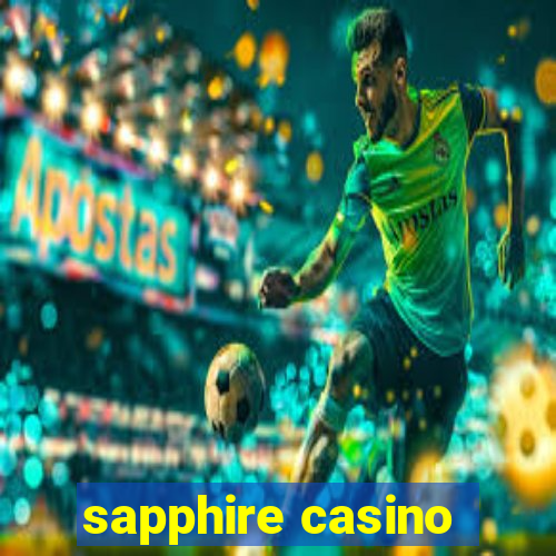 sapphire casino