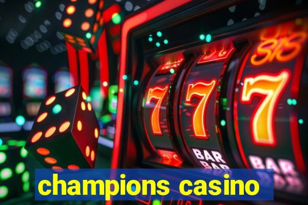 champions casino