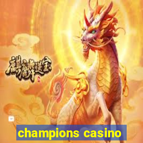 champions casino