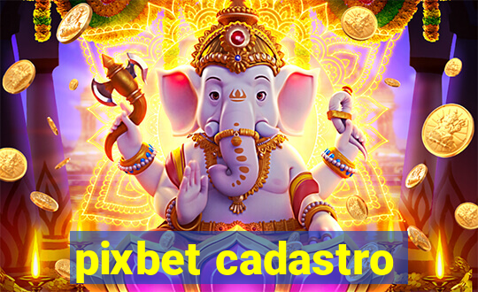 pixbet cadastro