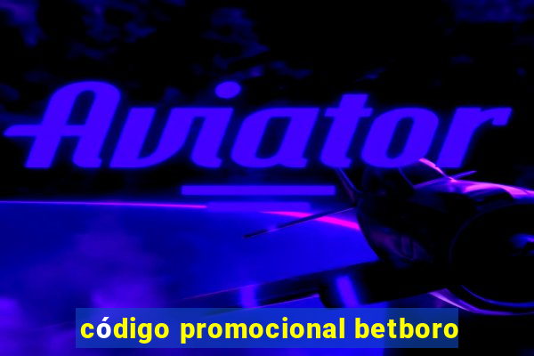 código promocional betboro