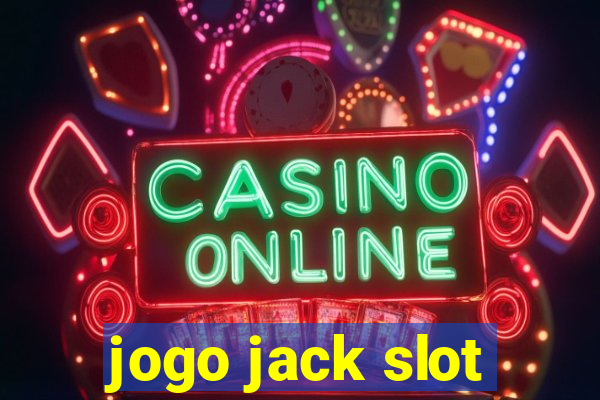 jogo jack slot