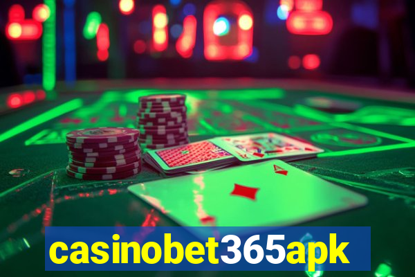 casinobet365apk