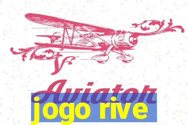 jogo rive