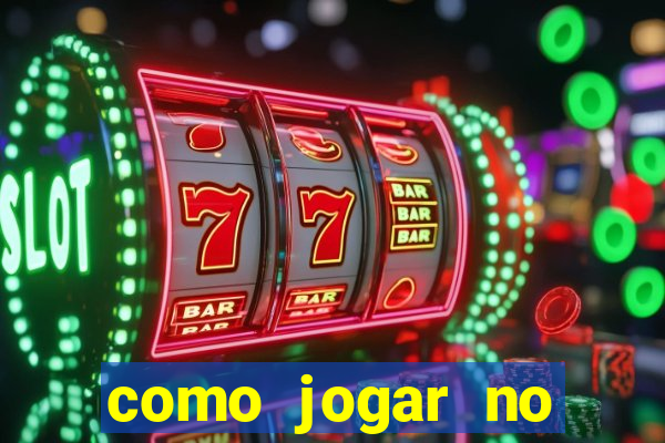 como jogar no tigrinho iniciante