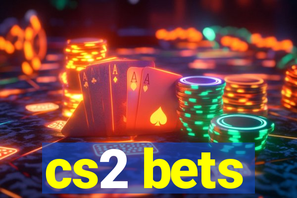 cs2 bets