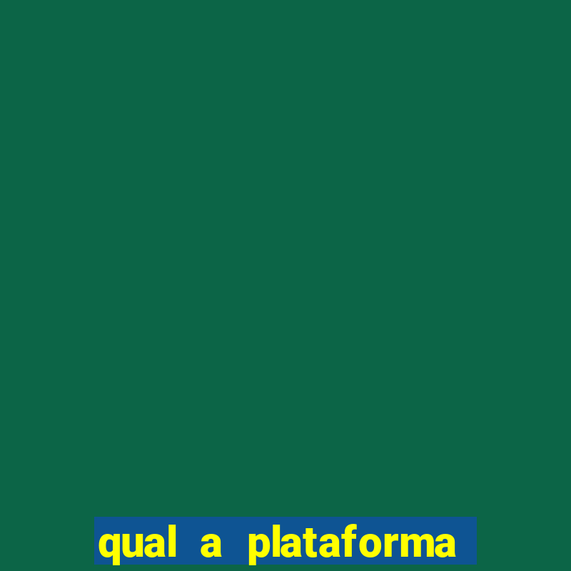 qual a plataforma que ta pagando agora