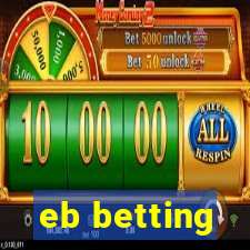 eb betting