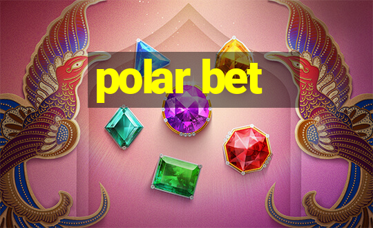 polar bet