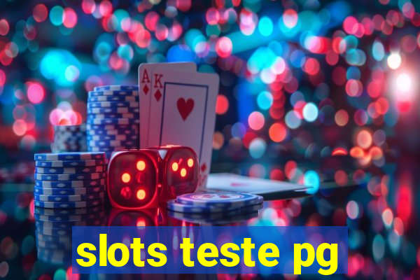 slots teste pg