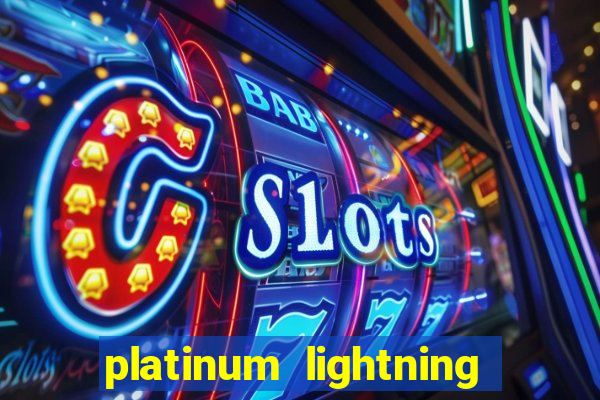 platinum lightning deluxe slot