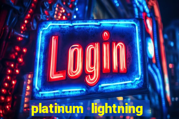 platinum lightning deluxe slot